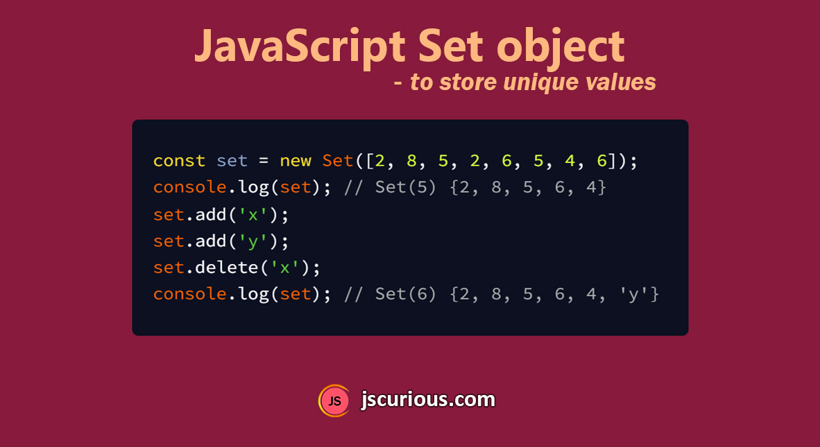 JavaScript Set Object To Store Unique Values JS Curious